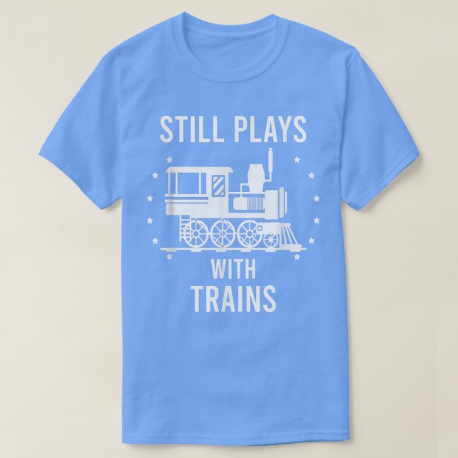 Camiseta Ainda joga com os trens  (Frente do Design)