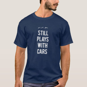 Camiseta Ainda jogos com carros