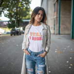 Camiseta Ainda Levanto T-Shirt<br><div class="desc">Dê força a si mesmo e aos outros com esta t-shirt animadora, "Ainda Levanto"! Coleção de correspondência disponível!</div>