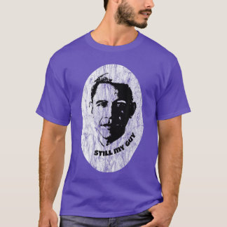 Camiseta Ainda meu Cara Barack Obama meu Presente para Semp
