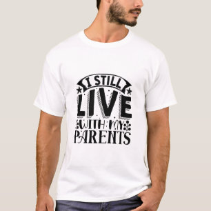 Camiseta Ainda moro com meus pais-01