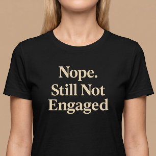 Camiseta Ainda Não Estou Comprometido