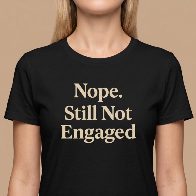 Camiseta Ainda Não Estou Comprometido (Criador carregado)