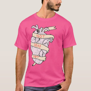 Camiseta Ainda não Morto