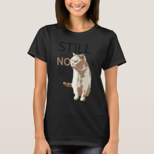 Camiseta Ainda Não Sou Ervilhas Amassadas Gato Gatinho Hom