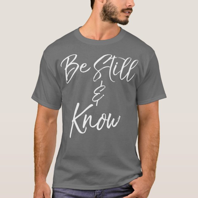 Camiseta Ainda sei que o Salm 4610 eu sou Deus cristão (Frente)