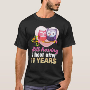 Camiseta Ainda Tendo Um Hoot Após 11 Anos De Casamento De 1