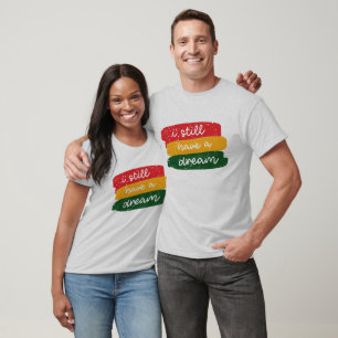 Camiseta Ainda Tenho Um Sonho - História Negra