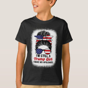 Camiseta Ainda Trump Girl Eu Não Faço Desculpas Trump 2024 