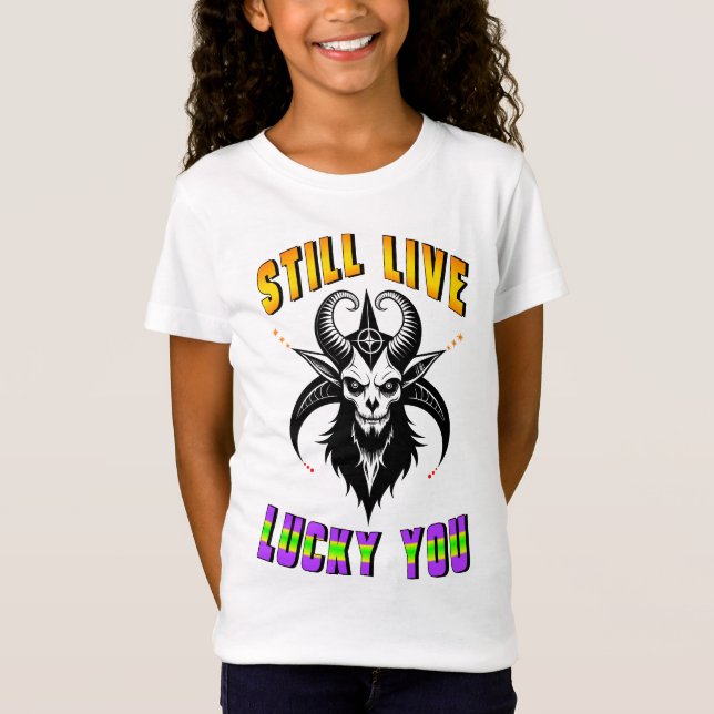 Camiseta Ainda Vive Com Sorte De Você (Frente)
