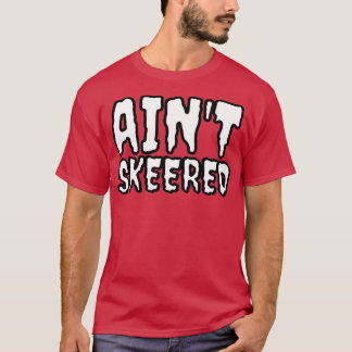 Camiseta Aint esfolado