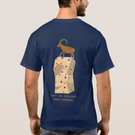 Camiseta Ain't no boulder high enough