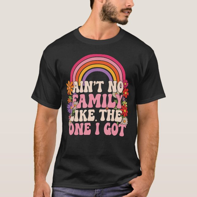 Camiseta Ain'T No Family Like The One I Got Family Reunion  (Frente)