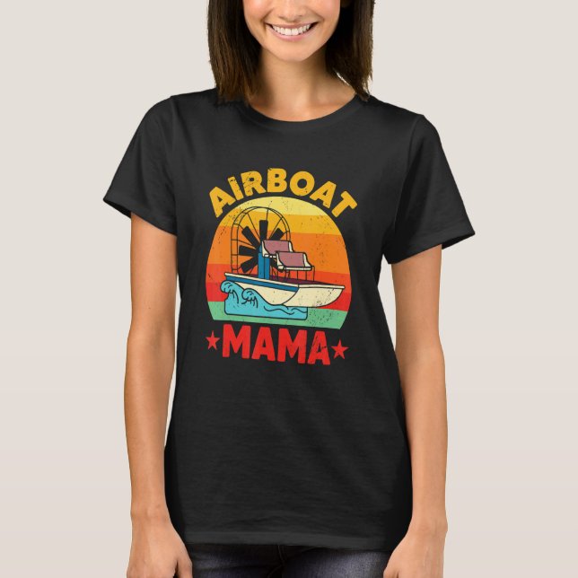 Camiseta Airboat Mother   Aircraf Engine   Bowfishing Fan (Frente)