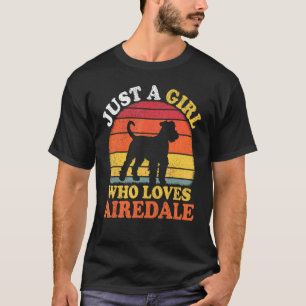 Camiseta Airedale Dog Vintage Apenas Uma Menina Que Adora A