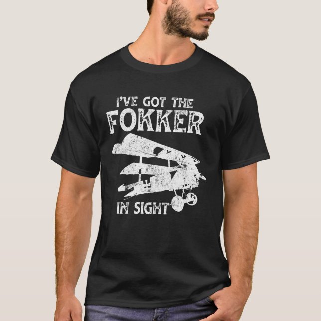 Camiseta Airplane Tees Pilot  I ve Got The Fokker In Sight (Frente)