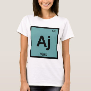 Camiseta Aj - Ajax Símbolo da Tabela Periódica Química Greg