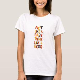 Camiseta Aja como uma Dama, Pense como uma Chefe - Chefa