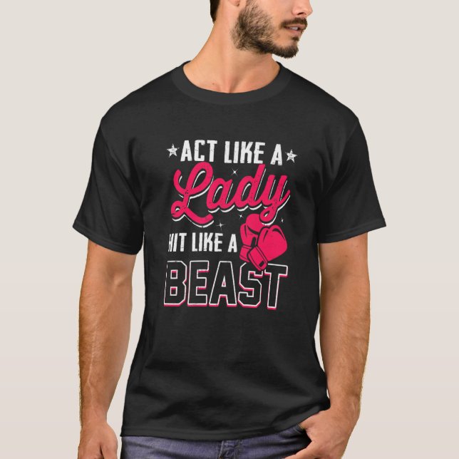 Camiseta Aja como uma Dama, Soca como uma Fera Luvas de Box (Frente)