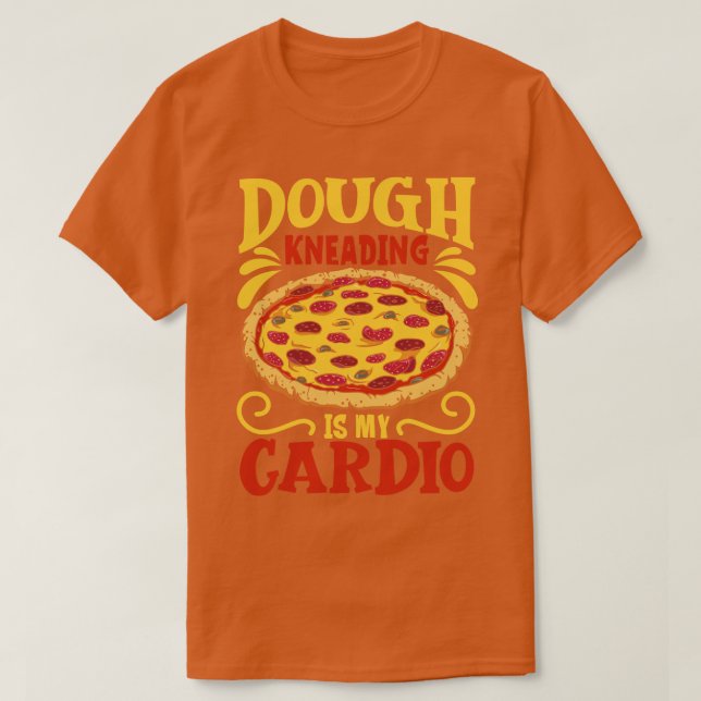 Camiseta Ajoelhe-se é o meu fabricante de pizza cadio (Frente do Design)
