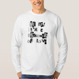 Camiseta Ajuda! Eu sou um prisioneiro do amor