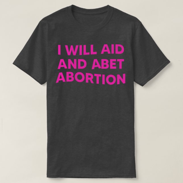 Camiseta Ajudarei E Apostarei O Aborto 1 (Frente do Design)