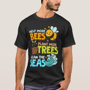 Camiseta Ajude mais abelhas a plantar mais árvores limpas m