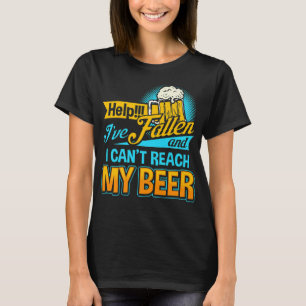 Camiseta Ajude-me a cair e não consigo chegar à minha cerve