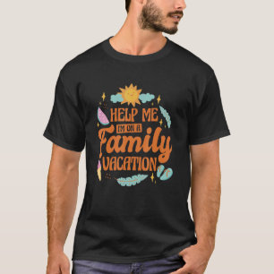 Camiseta Ajude-Me A Férias Familiares, A Família Summer Ho