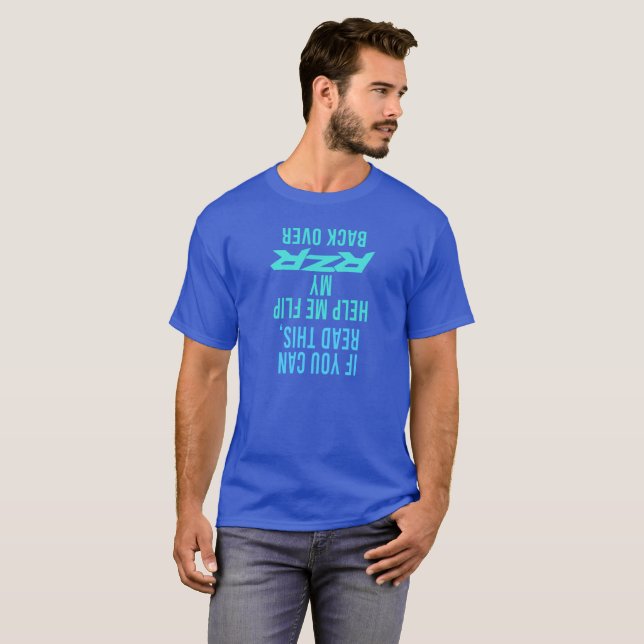 Camiseta Ajude-me a lançar para trás meu RZR sobre (Frente Completa)