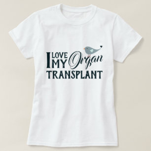 Camiseta Ajude-me a manter meu transplante de órgão