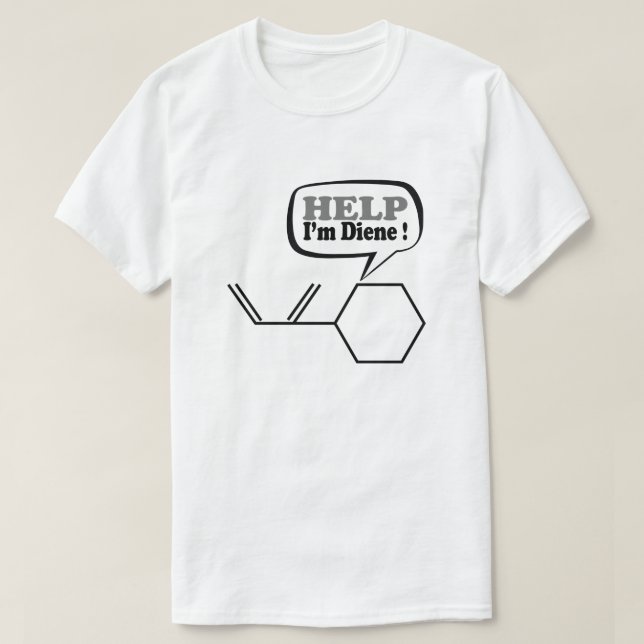 Camiseta Ajude-me a ser dieno, Química engraçada  (Frente do Design)