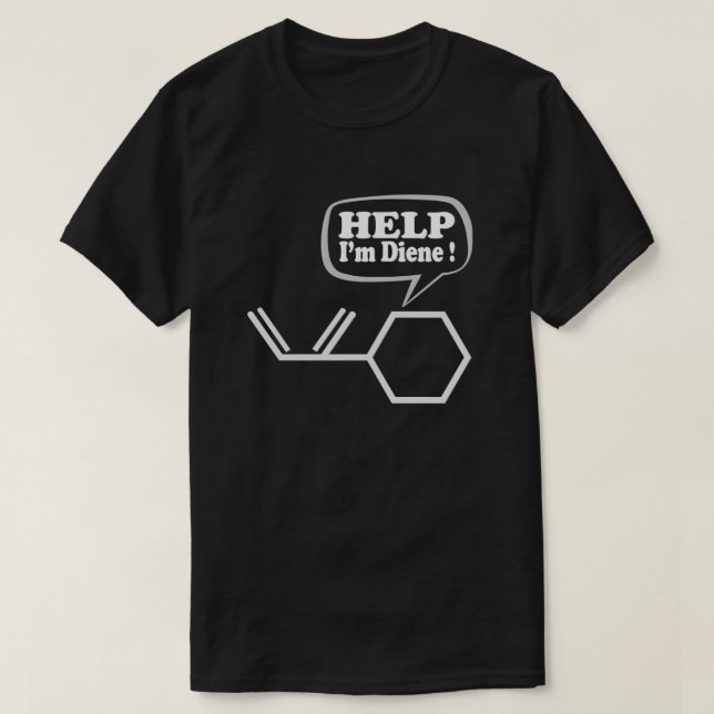Camiseta Ajude-me a ser dieno, Química engraçada (Frente do Design)