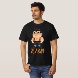 Camiseta Ajustado de ser Furioso