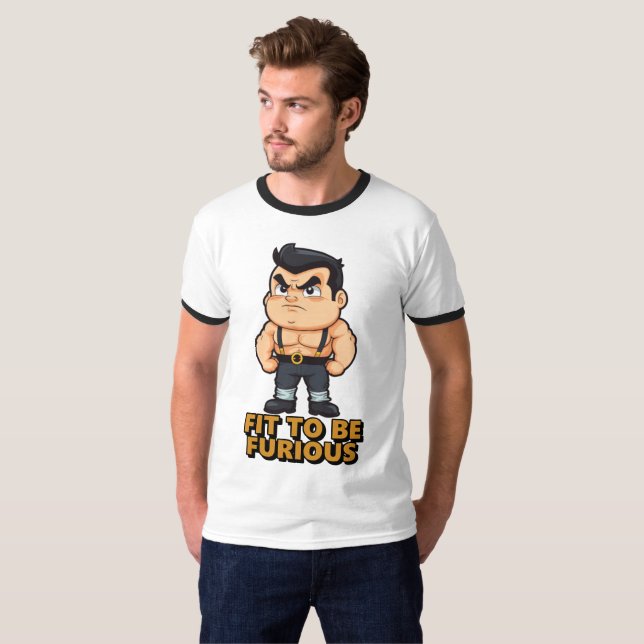 Camiseta Ajustado de ser Furioso (Frente Completa)