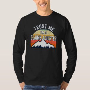 Camiseta Ajustador de Sinistros Confie Em Mim A Ajustador d