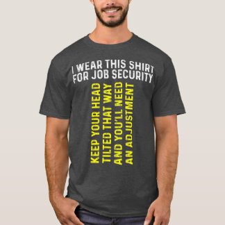 Camiseta Ajuste Chiropractor Funny Gift Chiropract