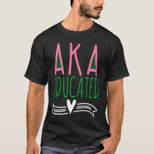 Camiseta AKa Educadora, uma irmandade muito engraçada