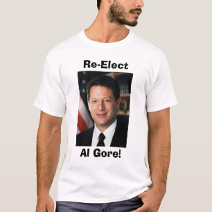 Camiseta Al Gore, Re-Elect, Al Gore!