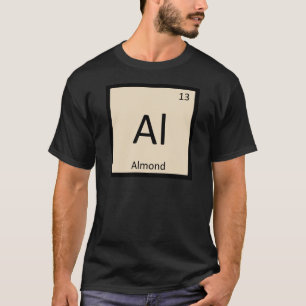 Camiseta Al - Símbolo de Mesa Periódica de Química Nut d