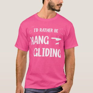 Camiseta Ala Delta Engraçada - EU Preferiria Estar Voando d
