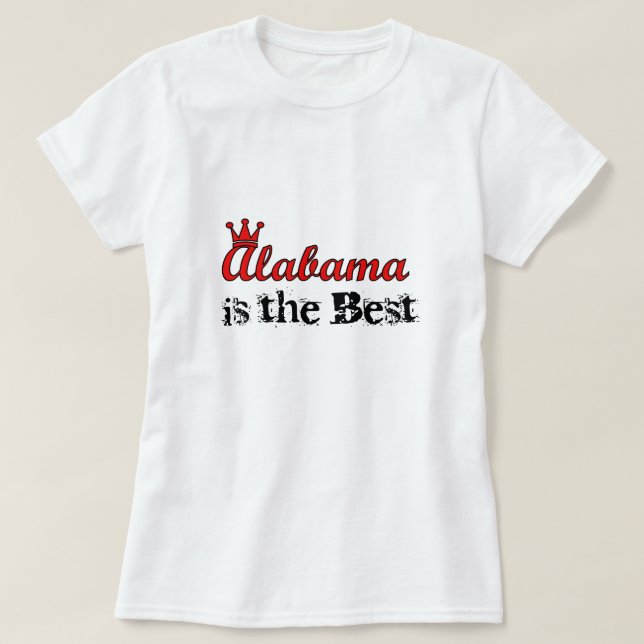 Camiseta Alabama é o melhor t-shirt (Frente do Design)