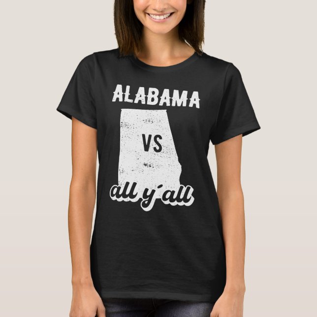 Camiseta Alabama, todos vocês (Frente)