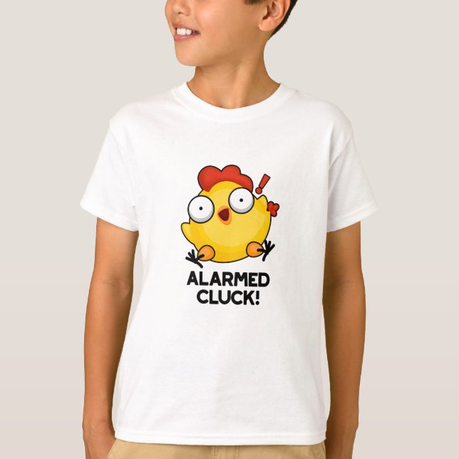 Camiseta Alarm Cluck Funny Chicken Pun (Frente)