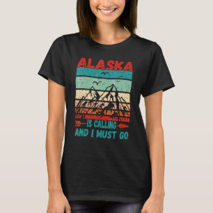 Camiseta Alasca Está Chamando E Eu Devo Ir Montanhas Vintag