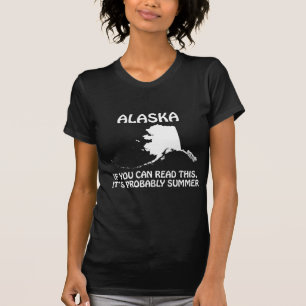 Camiseta Alasca - Se Você Está Lendo Isto Provavelmente É V