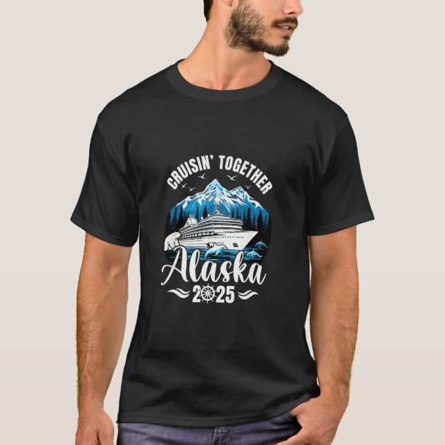 Camiseta Alaska Cruise 2025 Cruisin Together Family Vacatio (Frente)