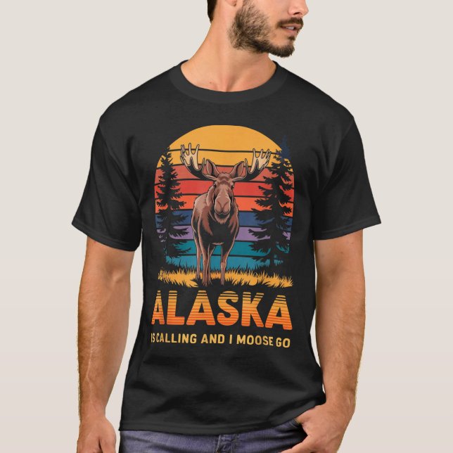 Camiseta Alaska Is Calling And I Moose Go Funny Animal Love (Frente)