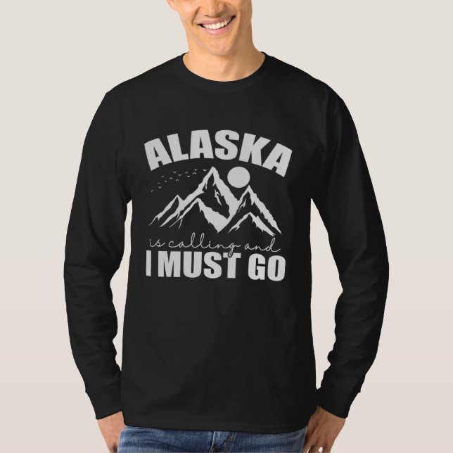 Camiseta Alaska is calling and I must go USA America (Frente)