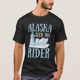 Camiseta Alaska Sled Dog Rider for an Alaska Sled Dog Rider